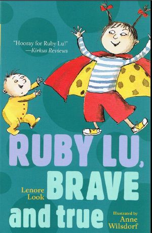 [Ruby Lu 01] • Ruby Lu 1 · Brave and True